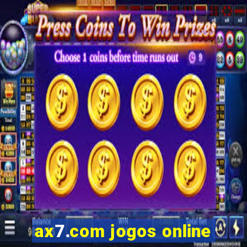 ax7.com jogos online